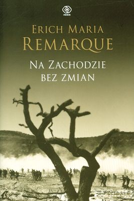 Na Zachodzie Bez Zmian - Maria Erich Remarque [KSIĄŻKA]