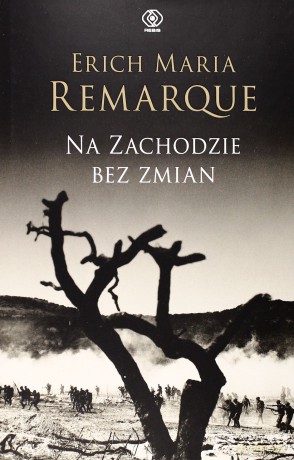 Na Zachodzie Bez Zmian - Maria Erich Remarque [KSIĄŻKA]