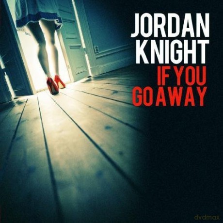 Jordan Knight - If You Go Away [CD]