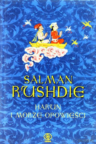 Harun I Morze Opowieści - Salman Rushdie [KSIĄŻKA]