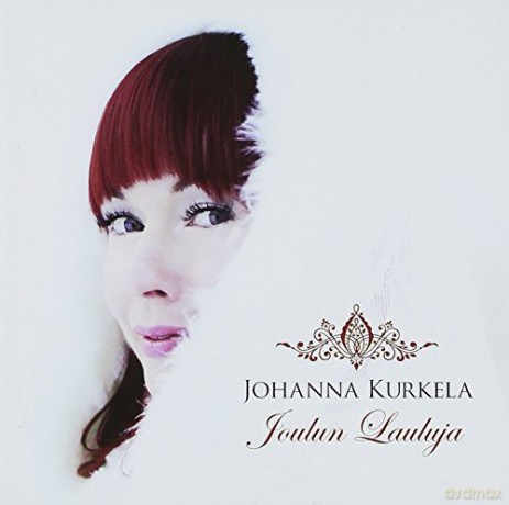 Johanna Kurkela: Joulun Lauluja [CD]