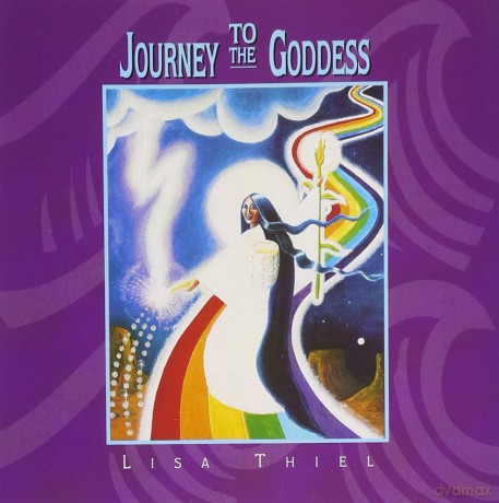 Lisa Thiel: Journey to the Goddess [CD]