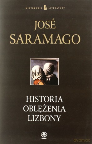 Historia Oblężenia Lizbony - Jose Saramago [KSIĄŻKA]