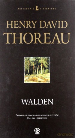 Walden - David Henry Thoreau [KSIĄŻKA]