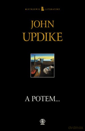 A Potem... - John Updike [KSIĄŻKA]