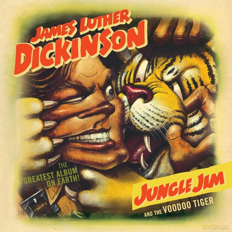 James Luther Dickinson: Jungle Jim And The Voodoo Tiger [CD]