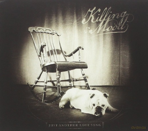 Killing Mood: Just Another Love Song [CD]