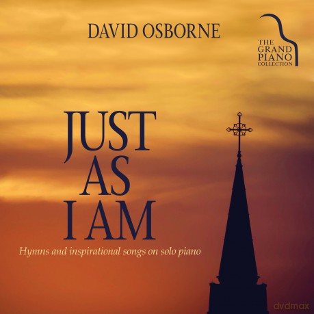 David Osborne: Just as I Am [CD]