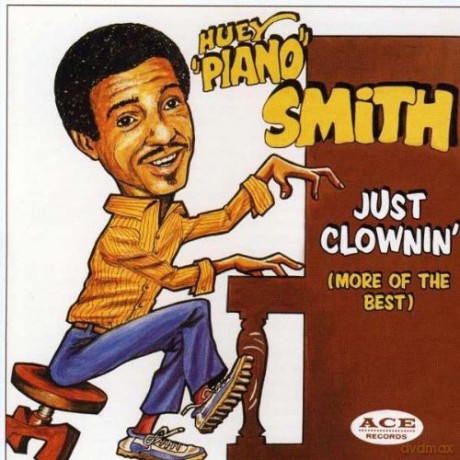 Huey Piano Smith: Just Clownin [CD]