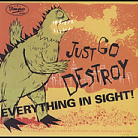 Just Go Destroy Ev.. [CD]