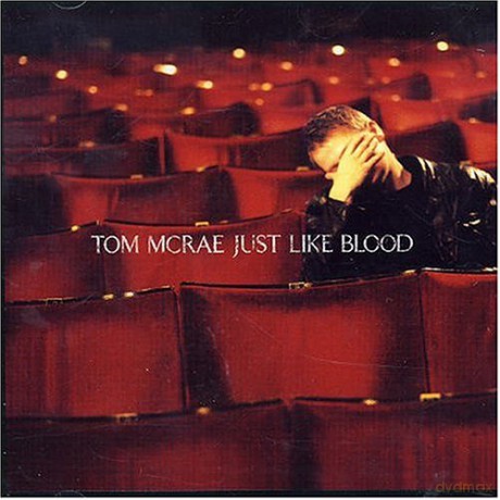 Tom Mcrae: Just Like Blood [CD]