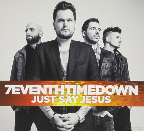7eventh Time Down: Just Say Jesus [CD]
