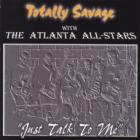 Totally Savage: Just Talk to Me [CD]