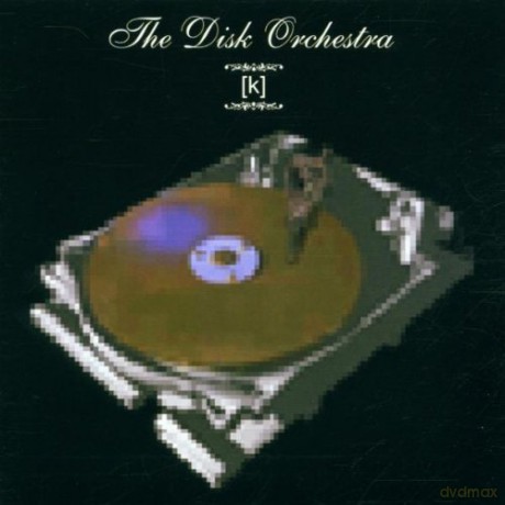 Disk Orchestra: K [CD]