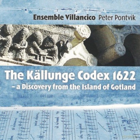 Ensemble Villancico: Kallunge Codex 1622 [CD]
