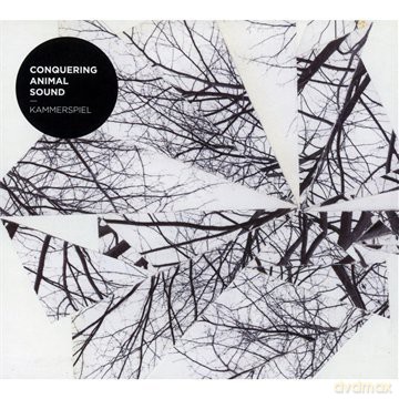 Conquering Animal Sound: Kammerspiel [CD]