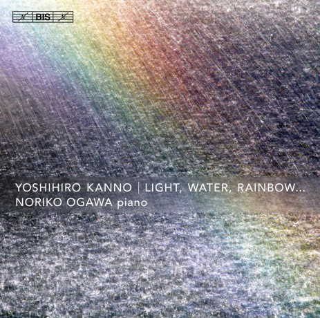 Noriko Ogawa: Kanno:light, Water, Rainbow [CD]