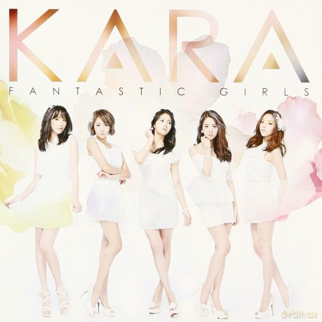 Kara - Fantasic Girls [CD]