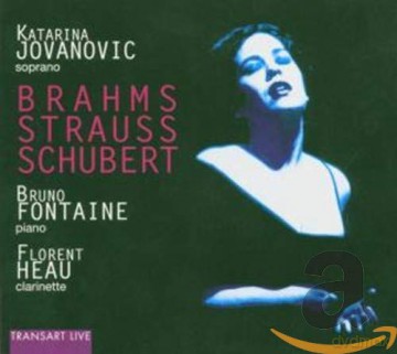 Johannes Brahms: Katarina Jovanovic Sings Brahms; Strauss; Schubert [CD]