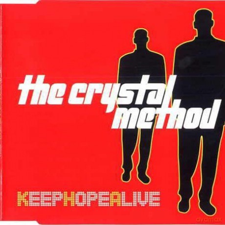 Crystal Method: Keep Hope Alive [CD]