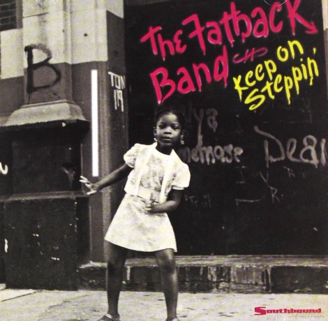 The Fatback Band: Keep on Steppin' [CD]