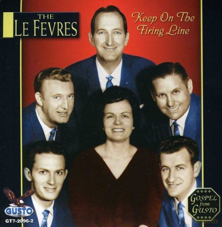 The Le Fevres: Keep on the Firing Line [CD]