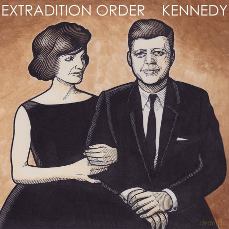 Extradition Order: Kennedy [CD]