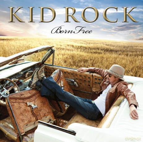 Kid Rock: Kid Rock-Born Free [CD]