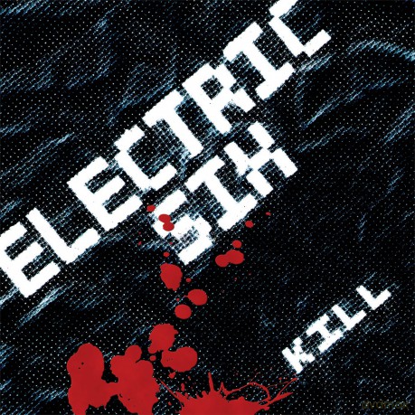 Electric Six: Kill [CD]