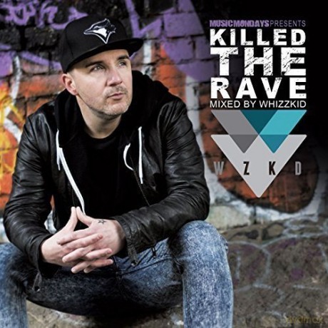 Mc Whizzkid: Killed The Rave [2CD]