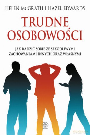 Trudne Osobowości - Helen Mcgrath, Hazel Edwards [KSIĄŻKA]