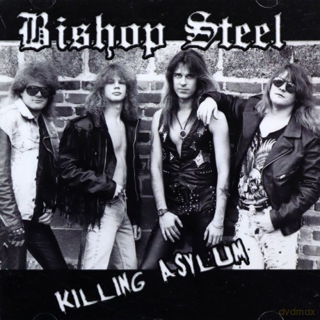Bishop Steel: Killing Asylum [CD]