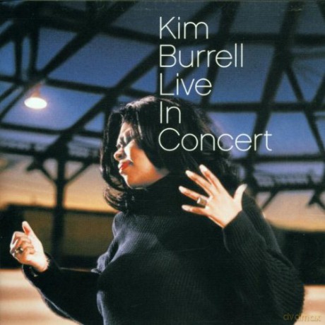 Kim Burrell: Kim Burrell-Live in Concert [CD]