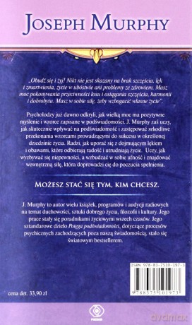 Wykorzystaj Swój Potencjał Przez Potęgę Podświadomości. Pokonaj Lęk I Obawy - Joseph Murphy [KSIĄŻKA]