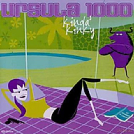 Ursula 1000: Kinda Kinky [CD]