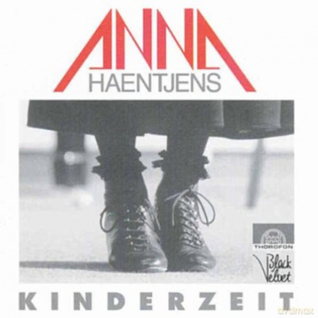Anna Haentjens: Kinderzeit Chansons [CD]