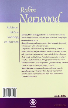 Kobiety, Które Kochaja Za Bardzo - Robin Norwood [KSIĄŻKA]