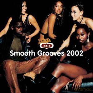 Kiss Smooth Grooves 2002 [CD]