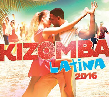 Kizomba Latina 2016 [2CD]