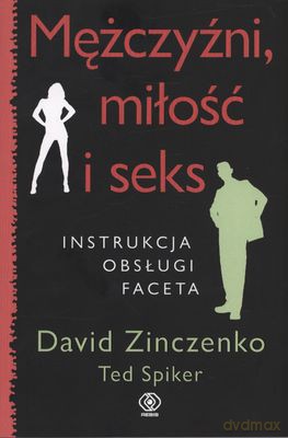 Mężczyźni, Miłość I Seks - David Zinczenko [KSIĄŻKA]