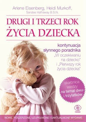 Drugi i Trzeci Rok Życia Dziecka (br) - Arlene Eisenberg, Sandee E. Hathaway, Heidi Murkoff [KSIĄŻKA]