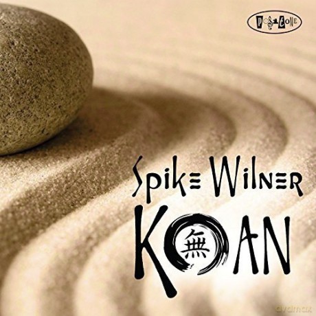 Spike Wilner: Koan [CD]