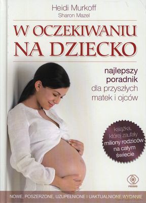 W Oczekiwaniu Na Dziecko (Tw.Opr.) - Inni I A. Eisenberg [KSIĄŻKA]