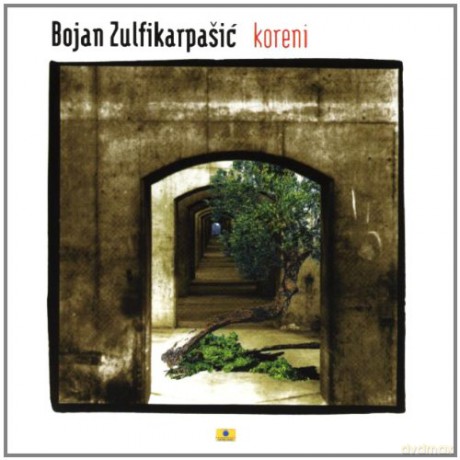 Bojan Zulfikarpasic: Koreni [CD]