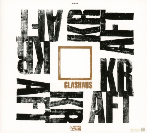 Glashaus: Kraft: Deluxe Edition [2CD]
