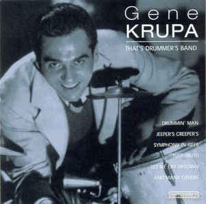Gene Krupa: Krupa Gene-Thats Drummers Ba [CD]