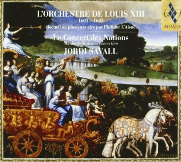 Jordi Savall: l' Orchestre De Louis Xiii [CD]