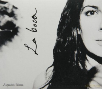Alejandra Ribera: La Boca [CD]