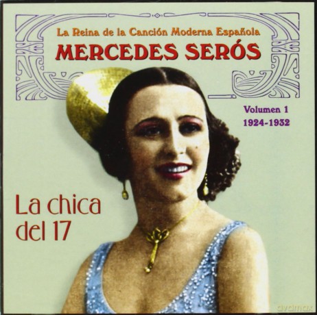 Mercedes Seros: La Cancion Moderna Espanola Vol. 1 [CD]