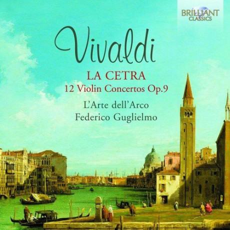 Antonio Vivaldi: La Cetra 12 Violin Concer [2CD]